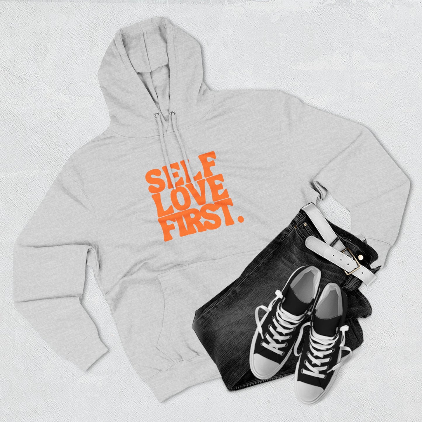 Self Love First Hoodie, Cozy Fleece Sweatshirt, Motivational Apparel, Gift for Her, Self-Care Reminder, Inspirational Wear