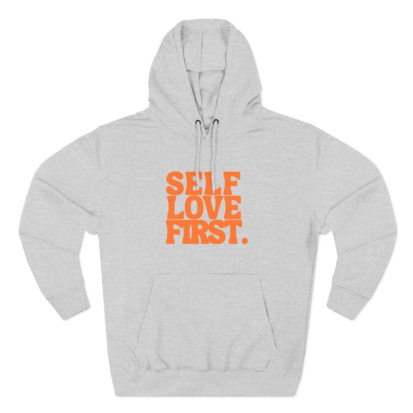 Self Love First Hoodie, Cozy Fleece Sweatshirt, Motivational Apparel, Gift for Her, Self-Care Reminder, Inspirational Wear