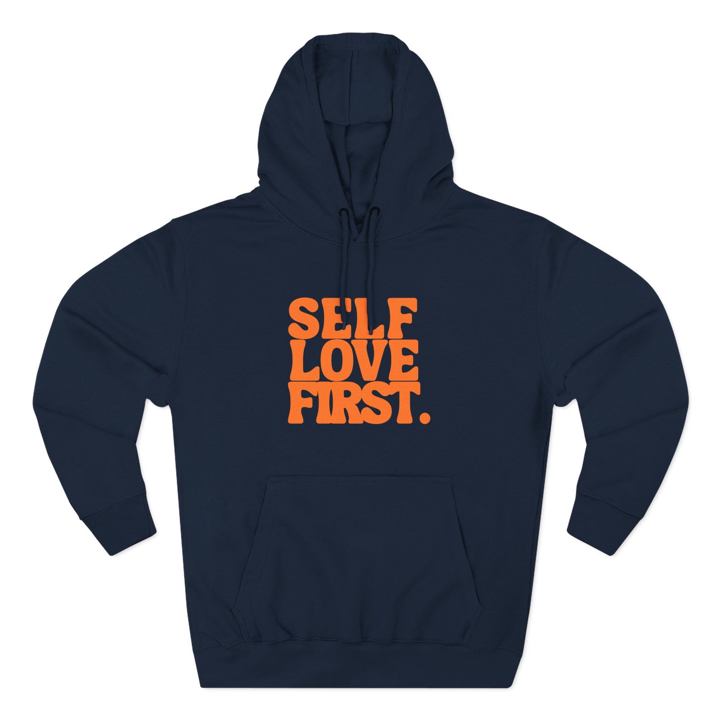 Self Love First Hoodie, Cozy Fleece Sweatshirt, Motivational Apparel, Gift for Her, Self-Care Reminder, Inspirational Wear