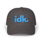 IDK Dad Cap - Casual White Embroidered ‘idk.’ Baseball Hat