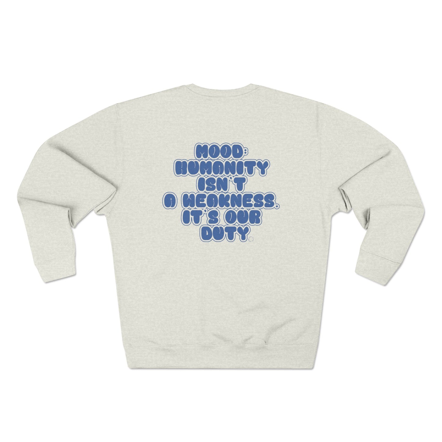 Mood Humanity Crewneck Sweatshirt