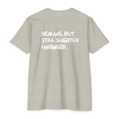 Healing Unhinged Swag Unisex T-Shirt