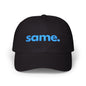 Same. Embroidered Dad Cap — Minimal Casual Baseball Hat