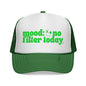 Trucker Cap — "mood: no filter today" Retro Green Graphic