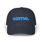 Same. Embroidered Dad Cap — Minimal Casual Baseball Hat