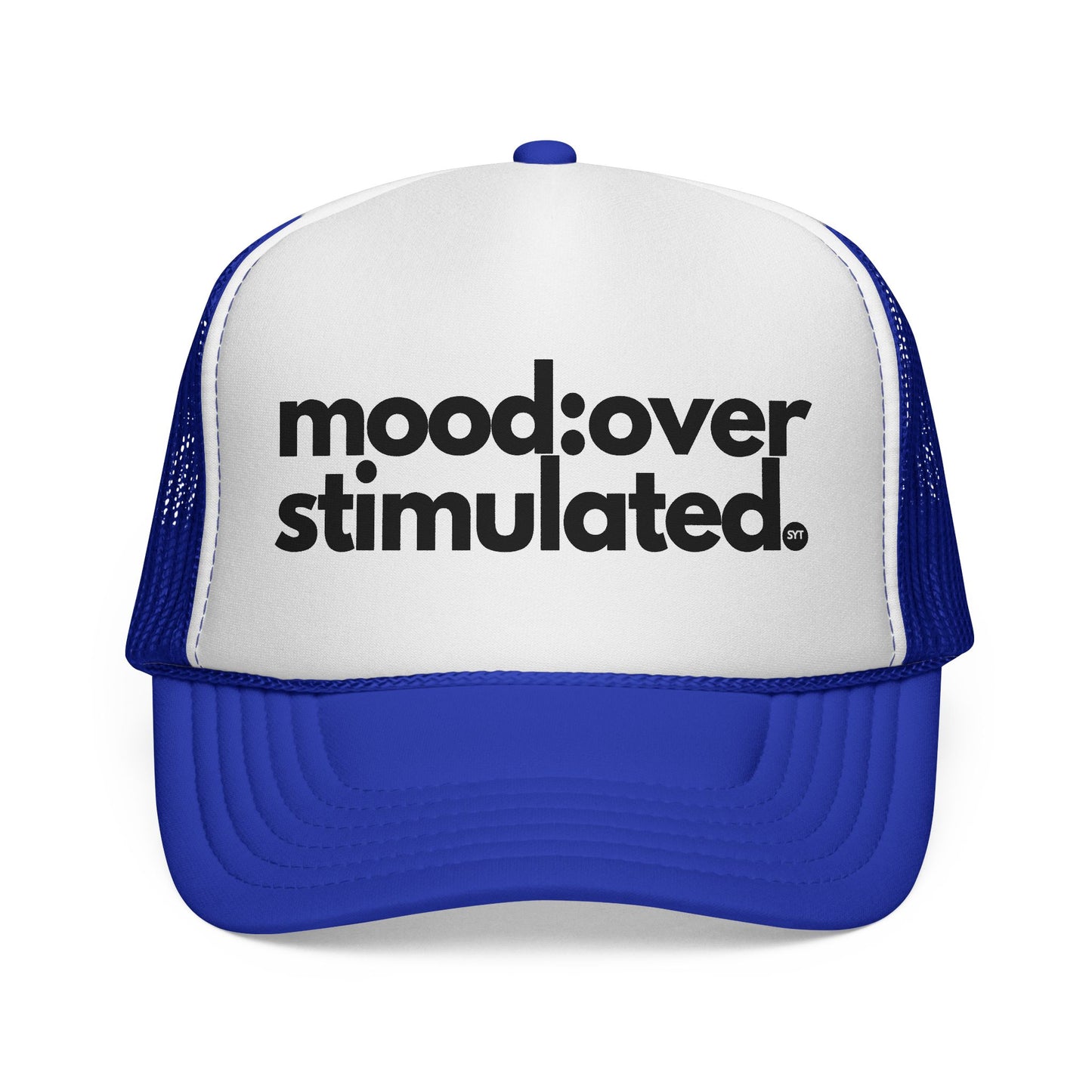 Mood: Over Stimulated Trucker Cap — Bold Graphic Mesh Hat