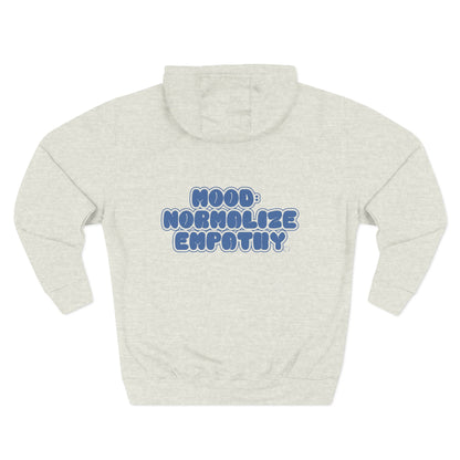 Mood Normalize Empathy Hoodie — Mental Health Awareness Fleece Pullover