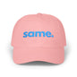 Same. Embroidered Dad Cap — Minimal Casual Baseball Hat