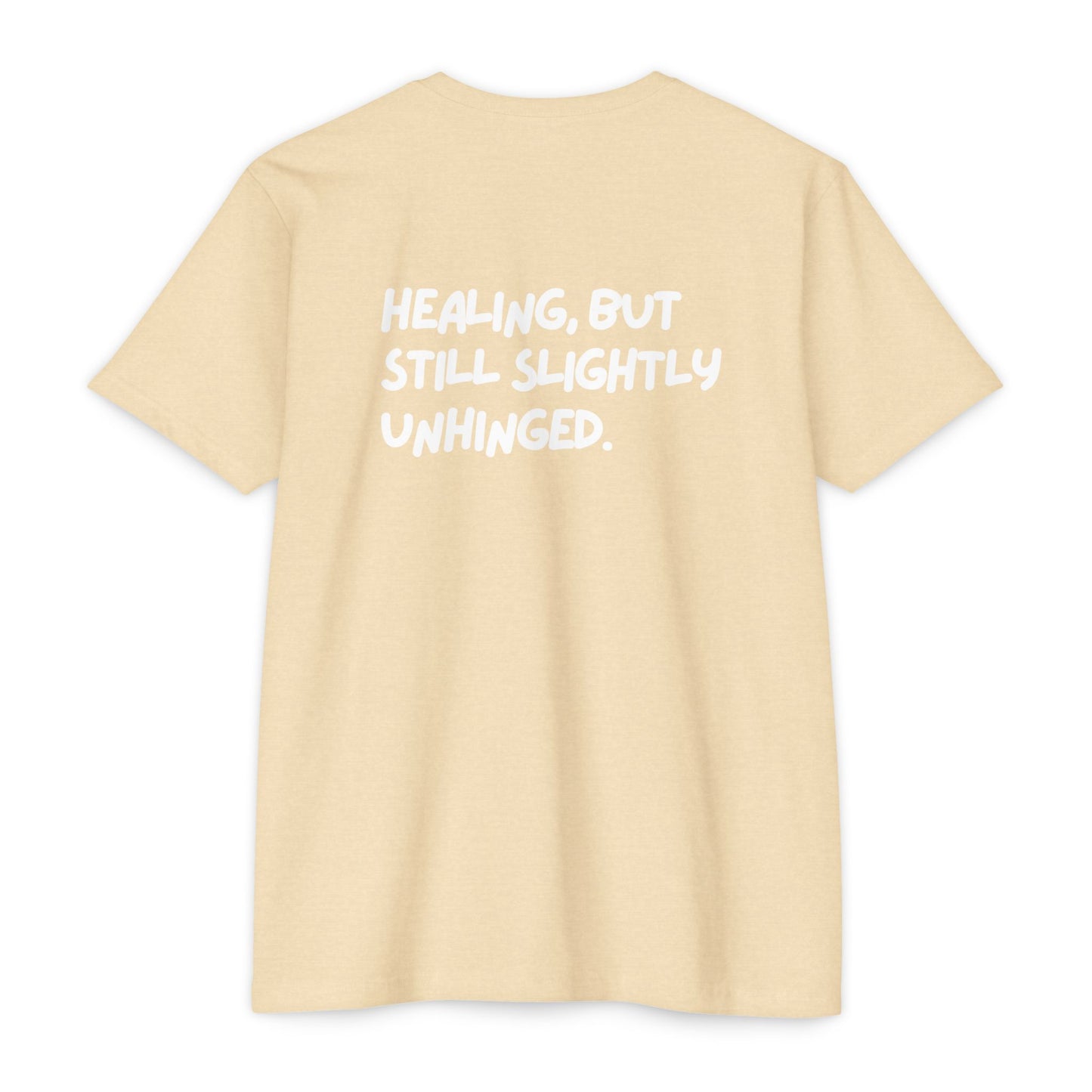 Healing Unhinged Swag Unisex T-Shirt