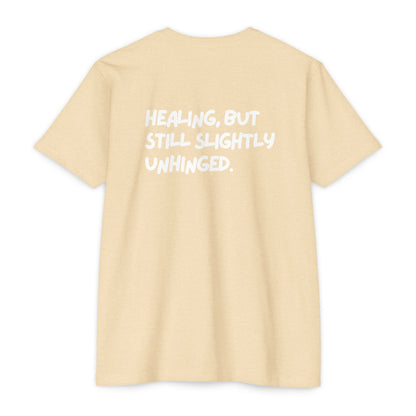 Healing Unhinged Swag Unisex T-Shirt