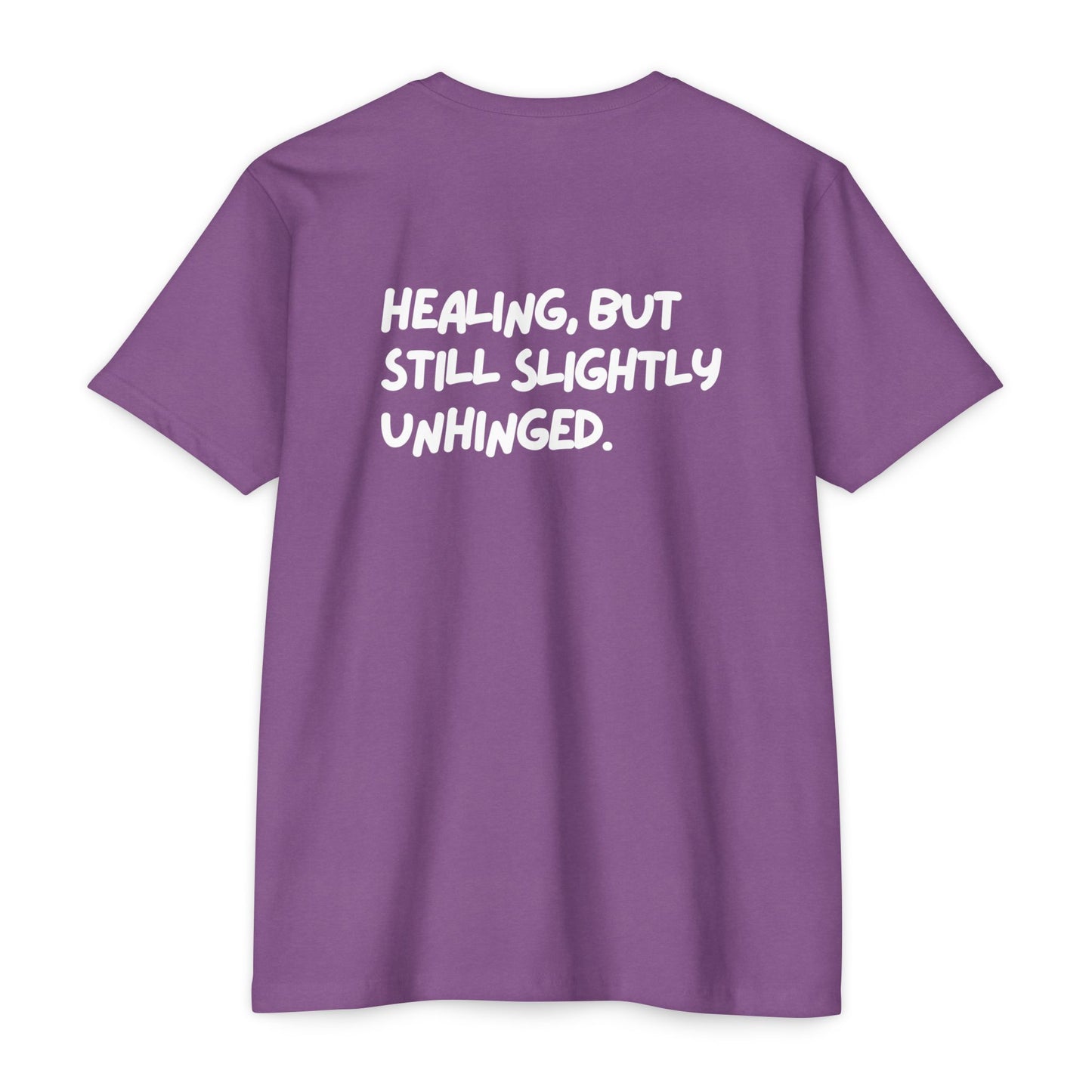 Healing Unhinged Swag Unisex T-Shirt