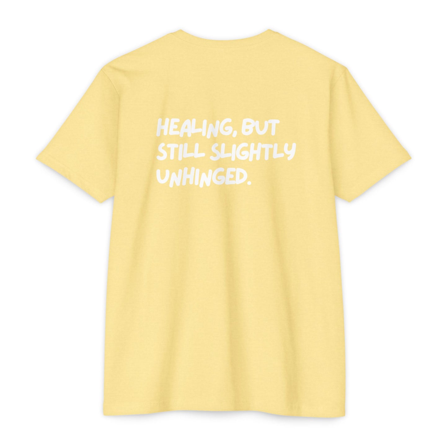 Healing Unhinged Swag Unisex T-Shirt