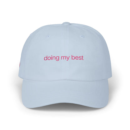 Dad Cap — "doing my best" Embroidered Light Blue Baseball Hat