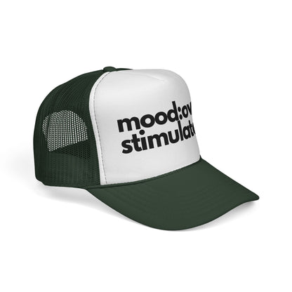 Mood: Over Stimulated Trucker Cap — Bold Graphic Mesh Hat