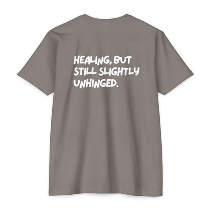Healing Unhinged Swag Unisex T-Shirt