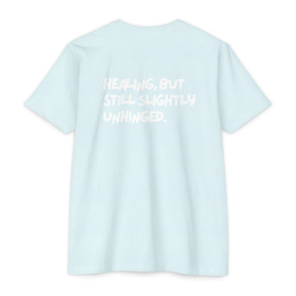 Healing Unhinged Swag Unisex T-Shirt