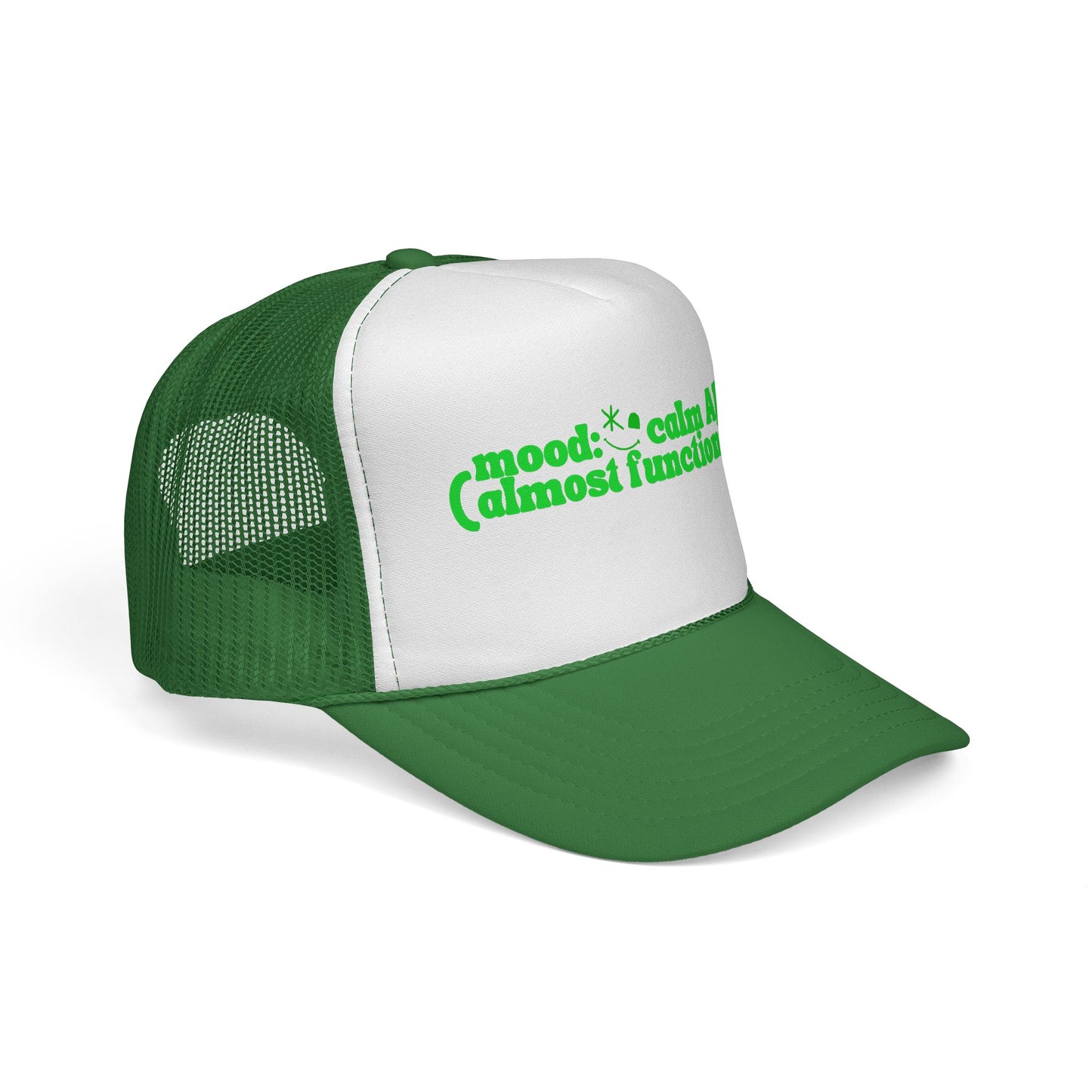 Trucker Cap — "mood: * calm AF (almost functioning.)" Neon Green Graphic
