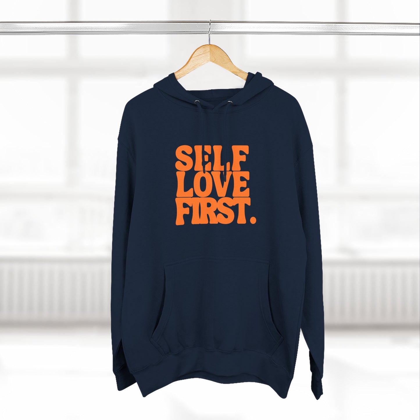 Self Love First Hoodie, Cozy Fleece Sweatshirt, Motivational Apparel, Gift for Her, Self-Care Reminder, Inspirational Wear
