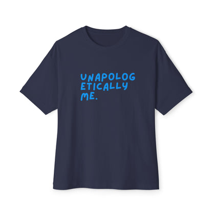 Unapologetically Me Oversized Tee, Feel-Good Fashion, Casual Wear, Gifts for Friends, Empowerment Shirt