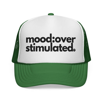 Mood: Over Stimulated Trucker Cap — Bold Graphic Mesh Hat