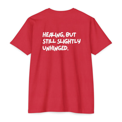 Healing Unhinged Swag Unisex T-Shirt