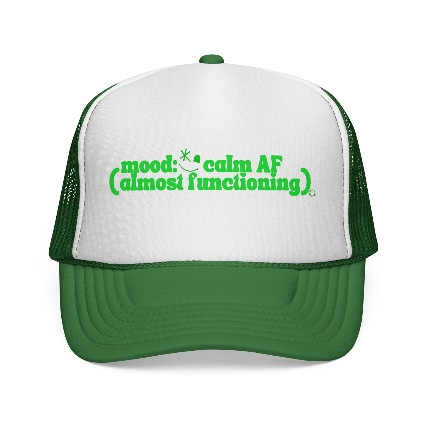 Trucker Cap — "mood: * calm AF (almost functioning.)" Neon Green Graphic