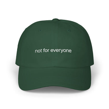 Not For Everyone Embroidered Dad Cap — Minimalist Statement Baseball Hat