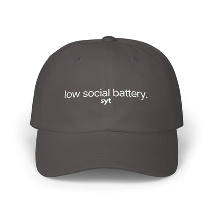 Low Social Battery Dad Cap — Embroidered Funny Introvert Hat